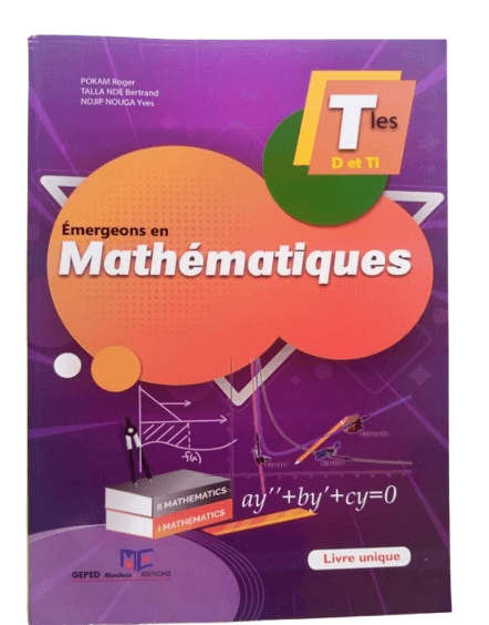 Emergeons en Mathématiques Terminales D et TI